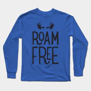 Roam Free Long Sleeve T-Shirt